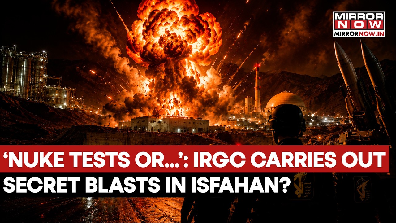 IRGC’s Secret Blasts In Isfahan Sparks Concern Globally | Nuclear Tests Or War Fallout? Watch