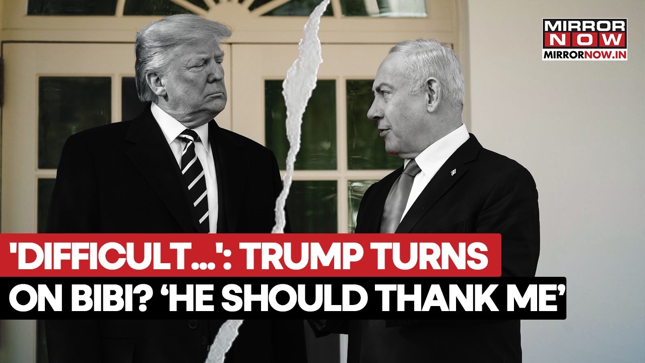 Trump Rebukes Netanyahu Publicly, Slams Israeli PM For Endangering US-Iran Deal After Beirut Strike