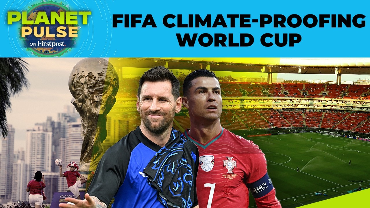 FIFA 2026 Fighting Climate Crisis With High-Tech Turf Revolution | Planet Pulse | N18G