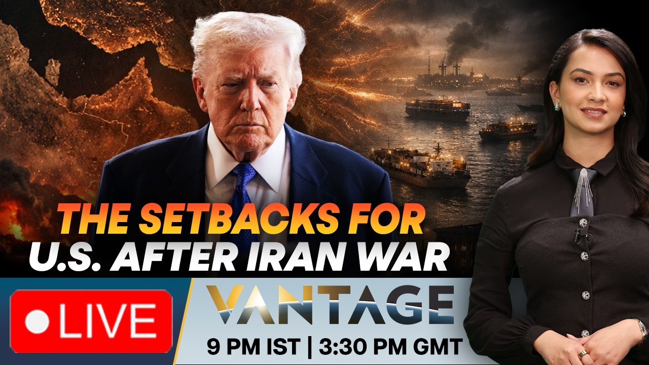 LIVE: Trump Lost the Iran War? | US Fails to Achieve Core Objectives | Vantage on Firstpost