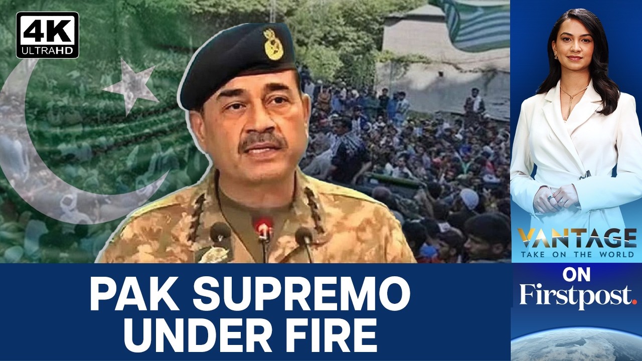 Asim Munir’s Diplomacy Faces Reality Check | PoK Protests, Baloch Attacks | Vantage on Firstpost