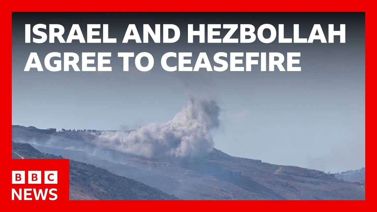 Israel and Hezbollah agree to ceasefire as continued strikes in Lebanon reported | BBC News