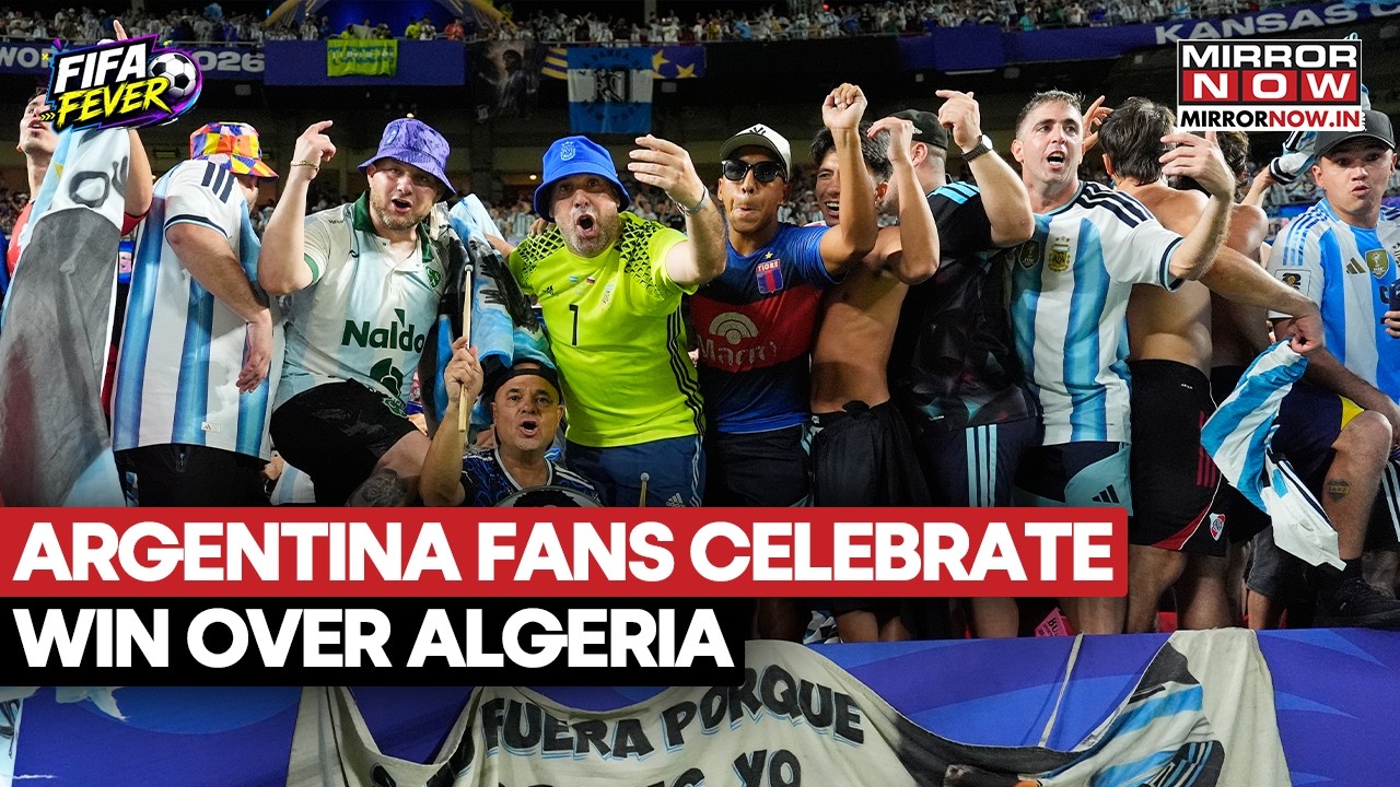 FIFA WORLD CUP 2026: Argentina Fans Celebrate Messi’s Historic Win Over Algeria  | Watch