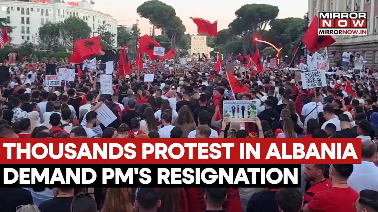 Albania Witnesses Massive Anti-Govt Protest, Thousands Gather In Tirana Demanding PM’s Resignation