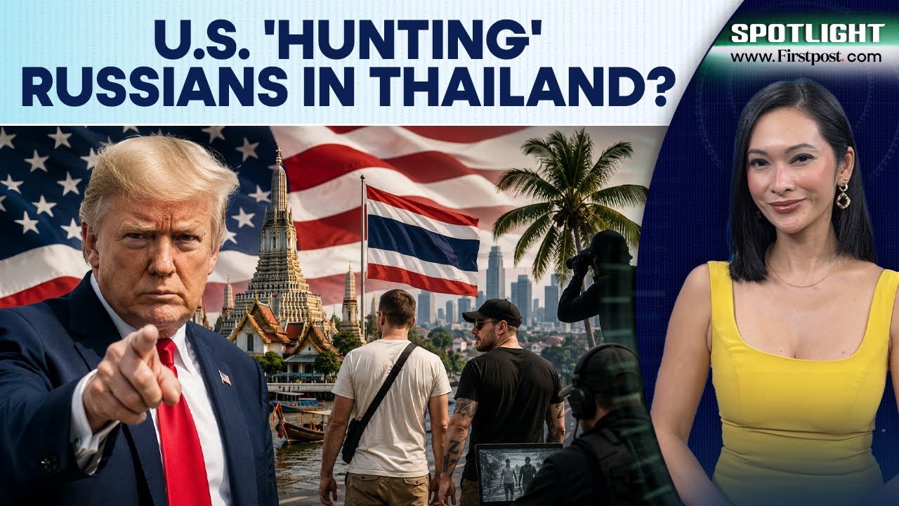Avoid Visiting Thailand’: Moscow Warns Against US ‘Hunt’ For Russian Nationals | Spotlight | N18G