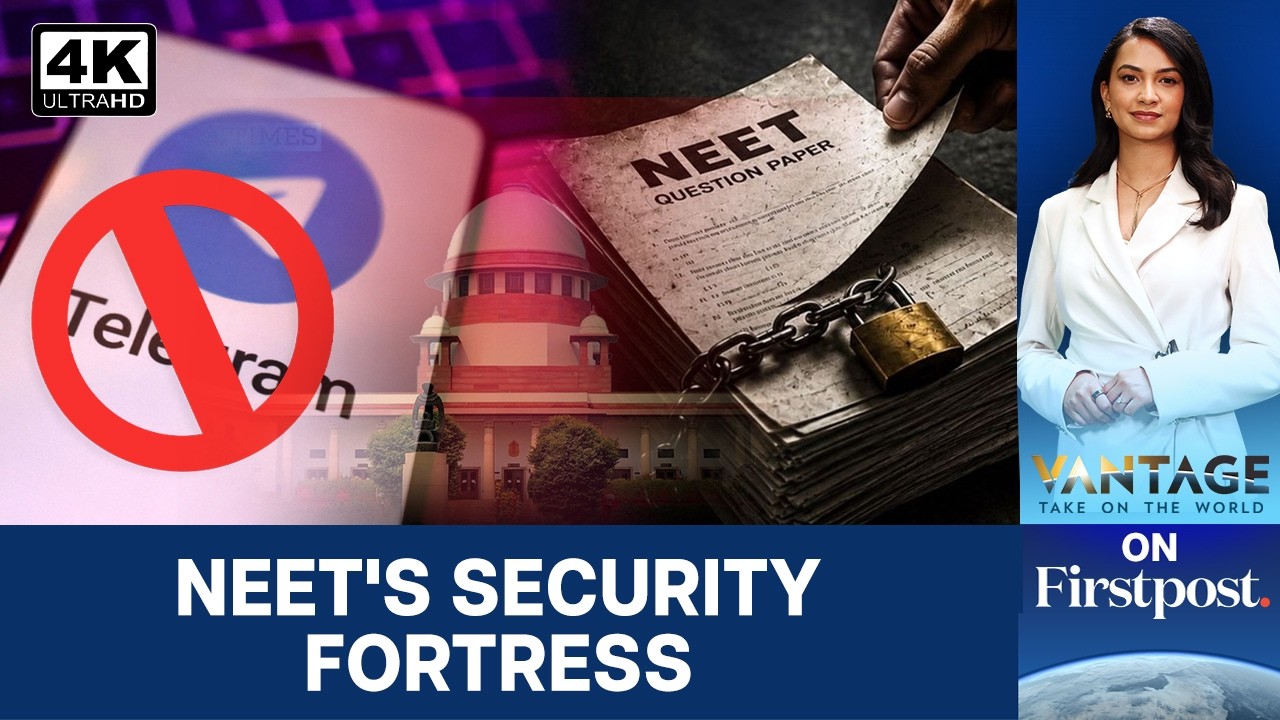 NEET Re-Test: Air Force, Telegram Ban, Lockdowns | India’s Biggest Exam Security Op | Vantage