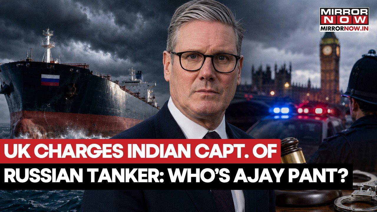 UK Charges Indian Capt. Of Russian Shadow Fleet Tanker Carrying Sanctioned Oil | Who Is Ajay Pant?