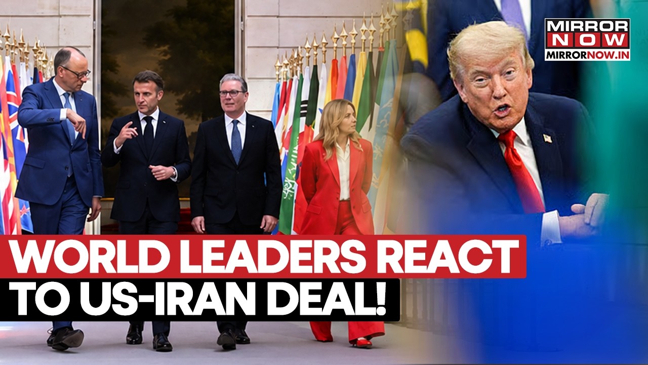 World Leaders React To US-Iran Deal, Back Hormuz Reopening After Crisis Takes Toll On Global Economy