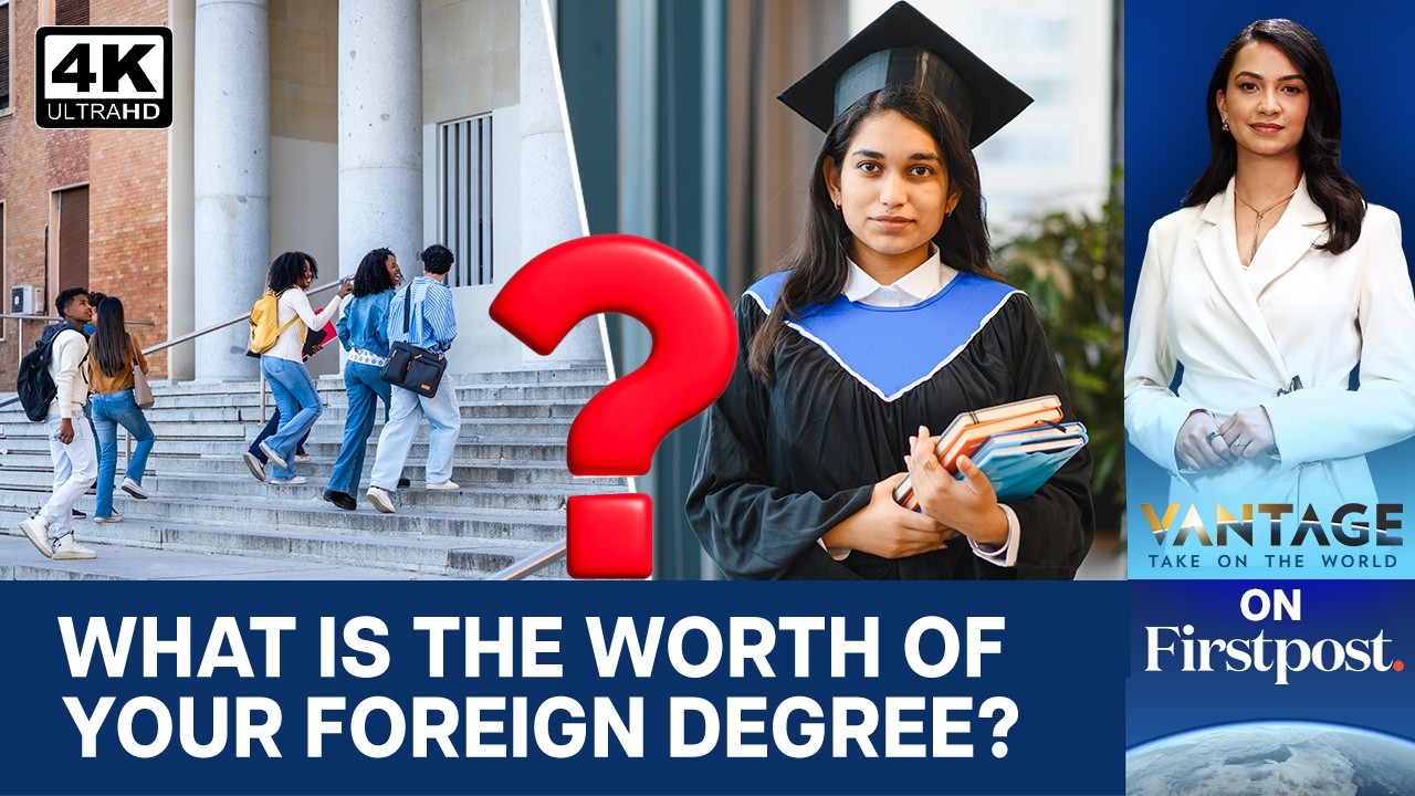 Indian Students Are Rethinking Studying Abroad | Here’s Why | Vantage on Firstpost | N18G | 4K