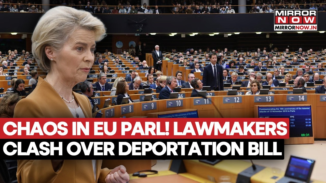 CHAOS In EU Parl! Lawmakers Clash Over Deportation Bill Allowing Nations To Build Detention Centres