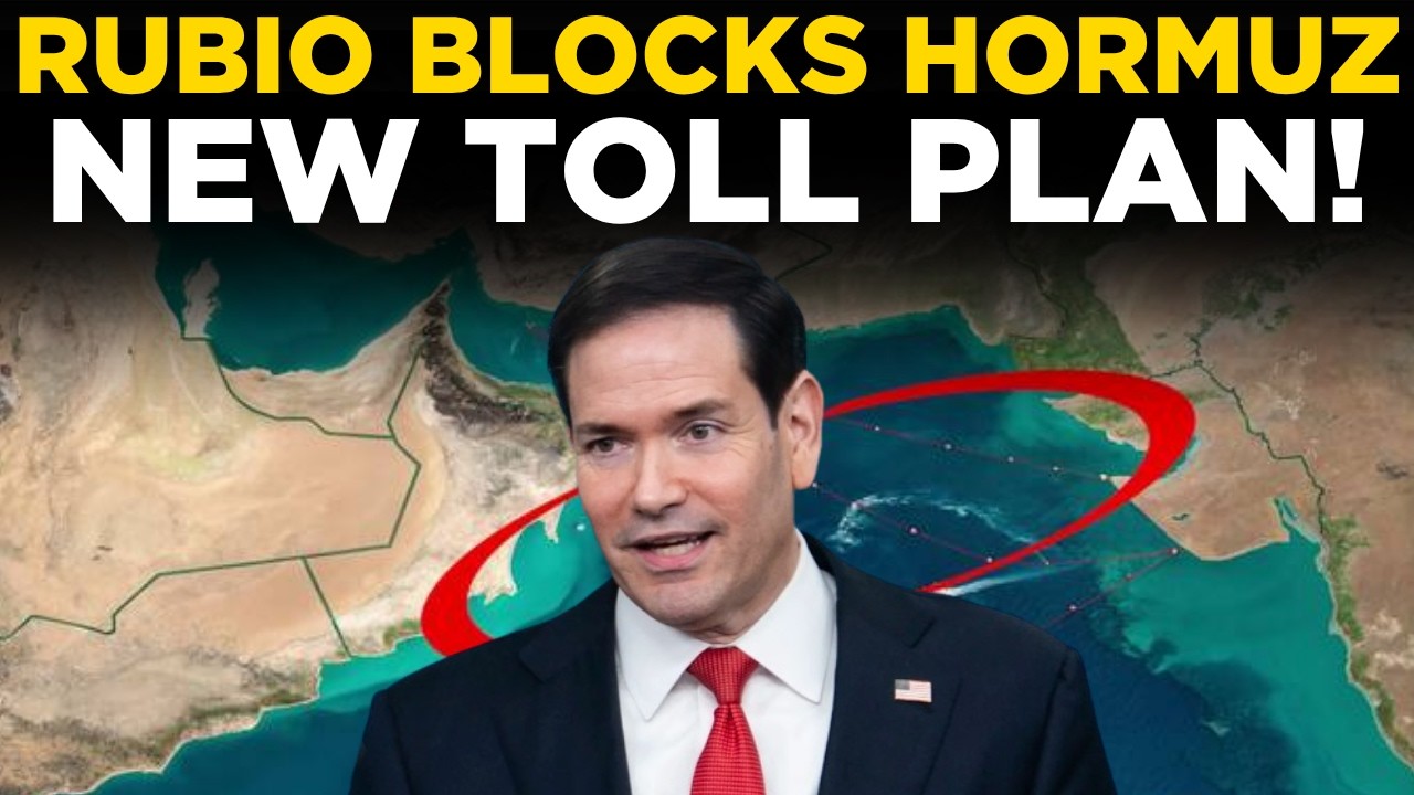 Marco Rubio LIVE | Rubio Blocks New Hormuz Toll Plan Amid Rising Tensions | Breaking News Live