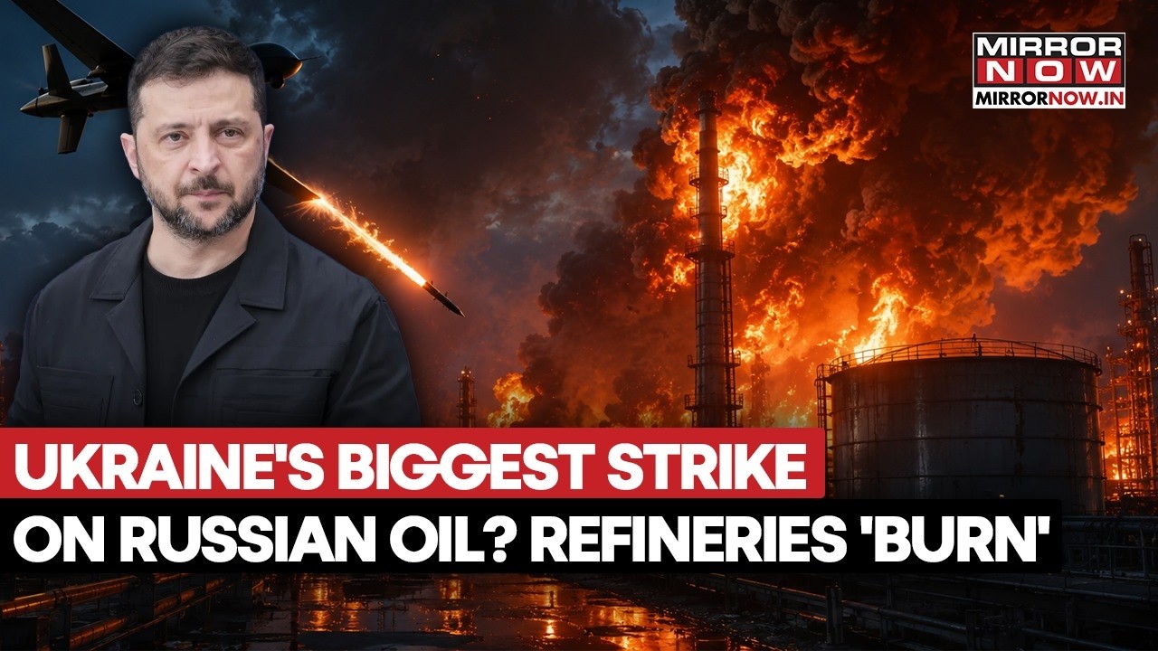 Ukraine Strikes Russian Oil Refineries Deep Inside Russia | Zelensky Sends Strong Message To Putin