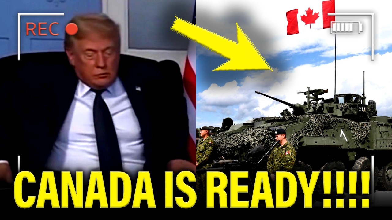 Canada PREPARED TO DEFEND in ALL OUT WAR with Trump!!!