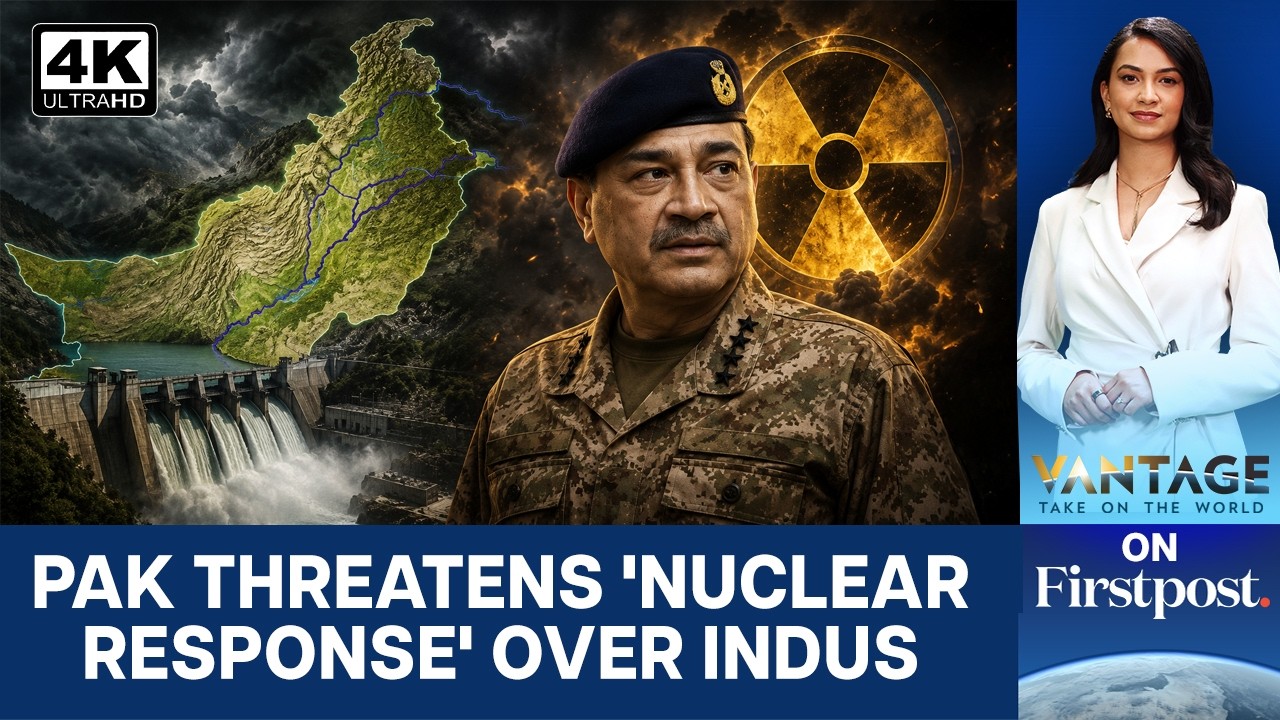 Pakistan Threatens India Over Indus Waters Treaty Dispute | Vantage on Firstpost | N18G | 4K