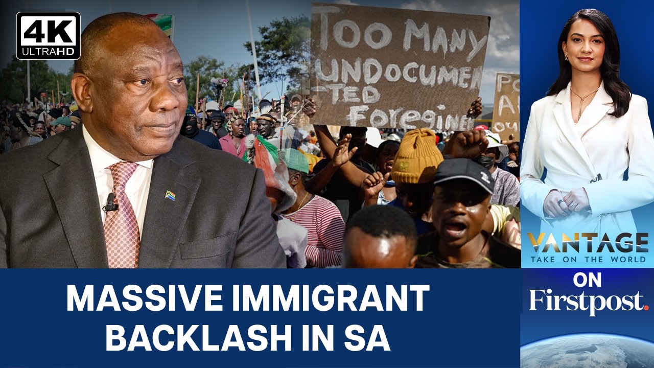 Migrant Exodus from South Africa ahead of June 30 Anti-Immigration Protests | Vantage on Firstpost