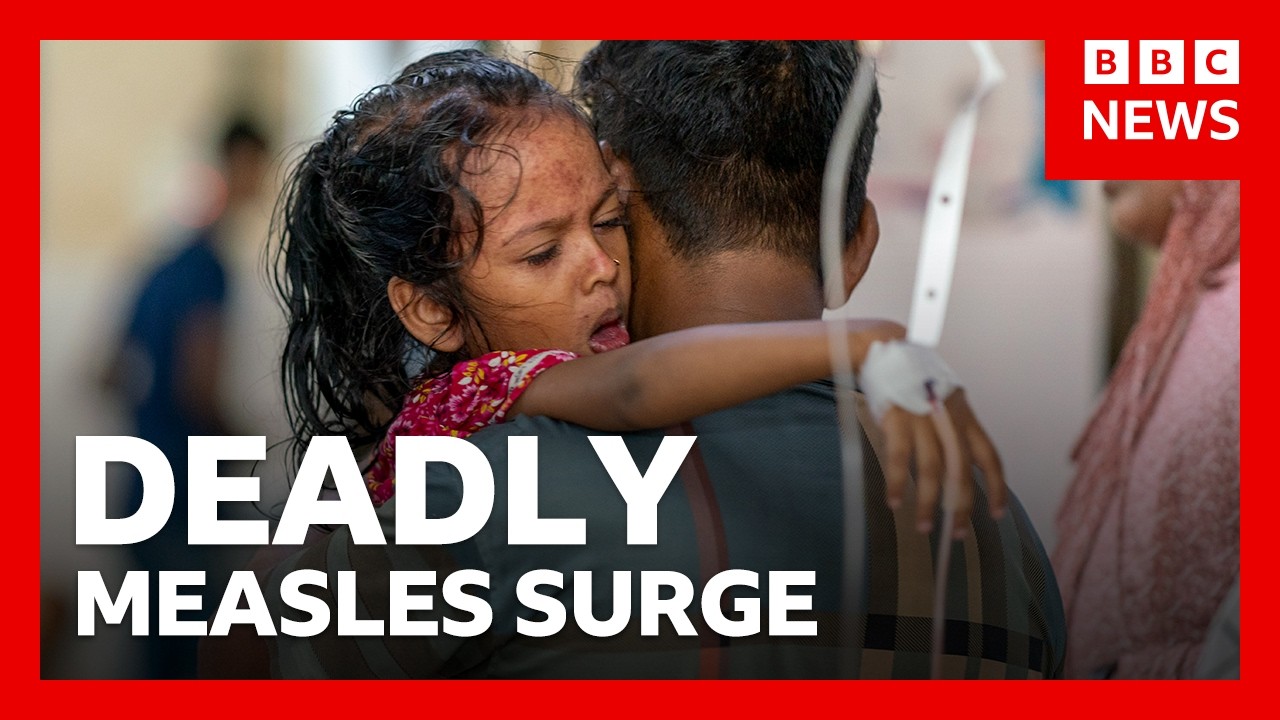 Inside a Bangladesh hospital during a deadly measles outbreak | BBC News