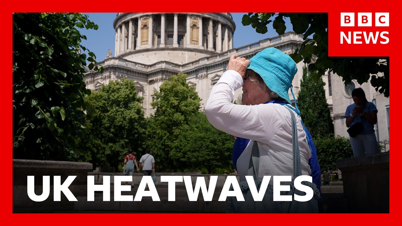 Thousands may have died in UK’s exceptional May and June heatwaves | BBC News