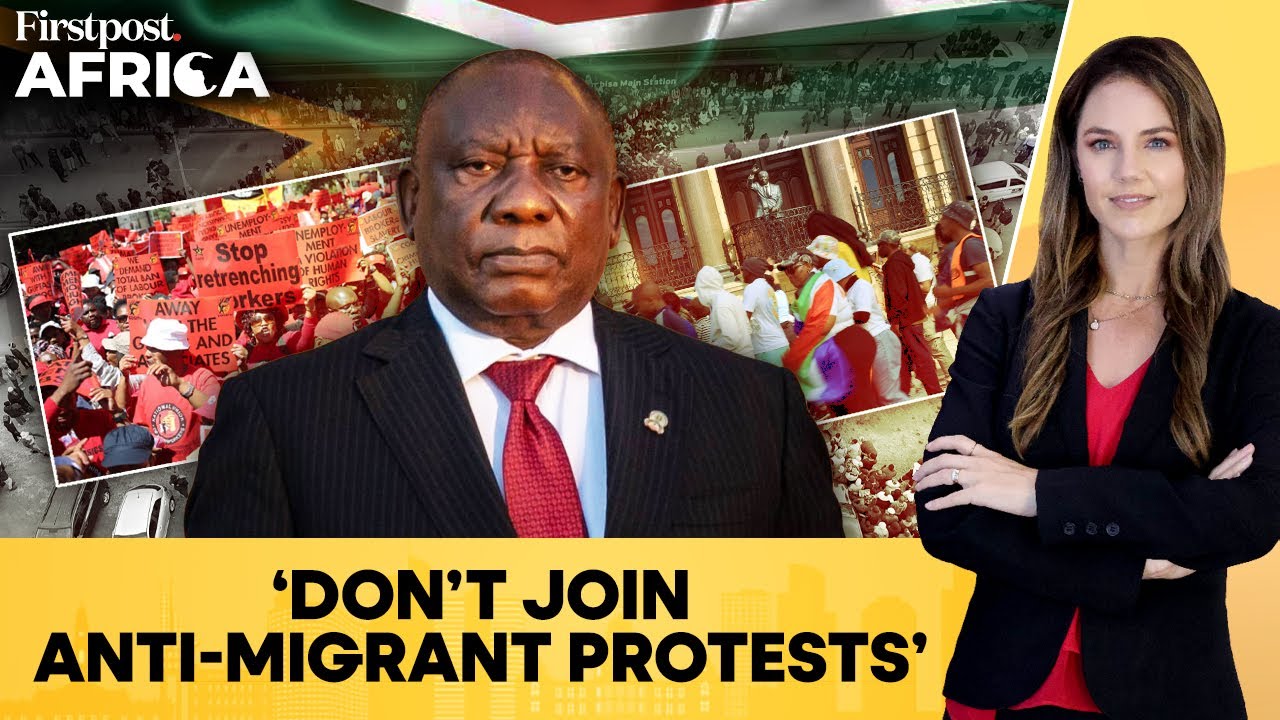 Xenophobia Crisis: South African Labour Unions Push Back | Firstpost Africa | N18G
