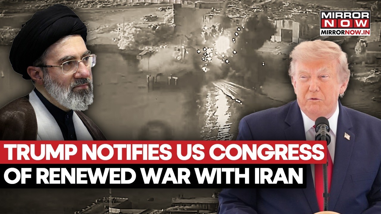 Trump Orders Renewed Military Action Against Iran, Sends War Powers Notice To US Congress | WATCH