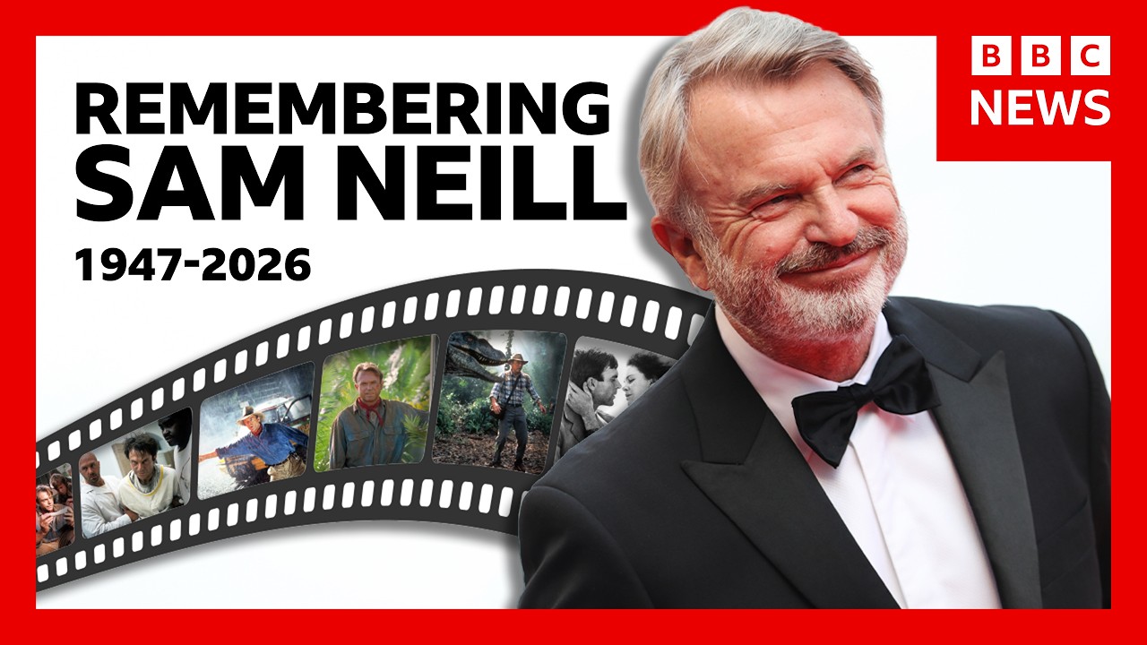 Remembering Sam Neill, the star from Jurassic Park, Peaky Blinders and The Piano | BBC News
