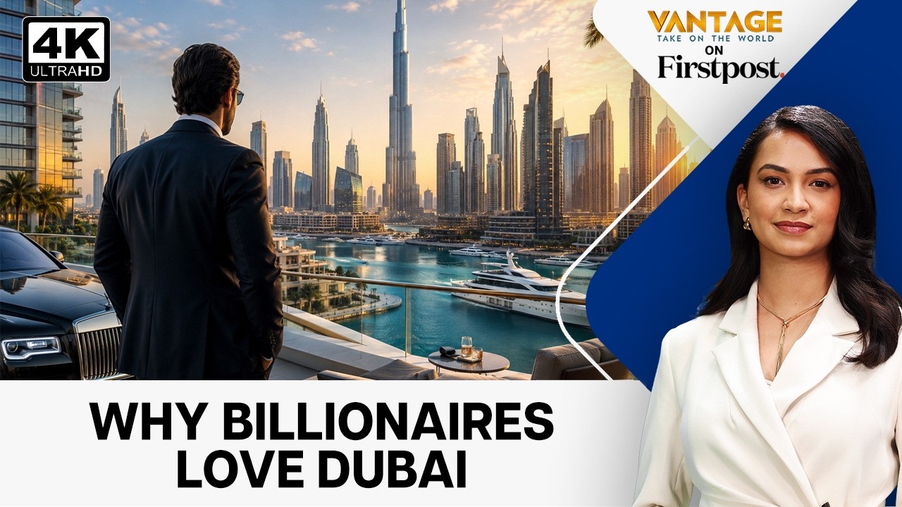 Dubai’s Wealth Boom: Is the Gulf Crisis Driving Billionaires to the UAE? | Vantage on Firstpost