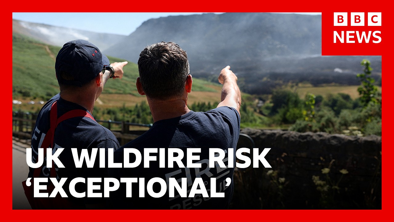 UK at ‘exceptional’ risk of wildfires as two arrested over fires in France | BBC News