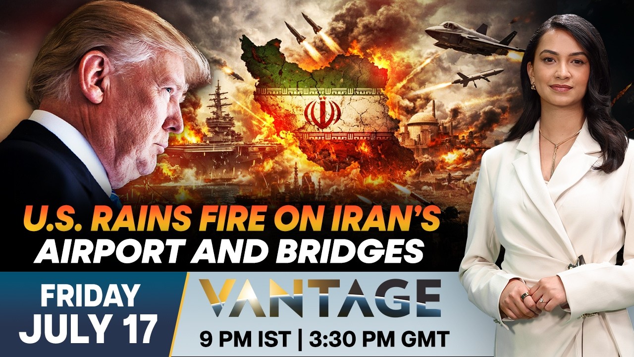 Iran’s Infrastructure Under Siege as Trump Expands War | Vantage on Firstpost