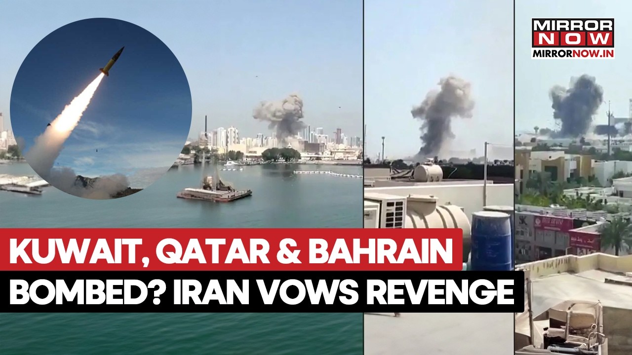 Iran Launches Revenge Attack After US Strikes| Kuwait, Bahrain & Qatar Bombed