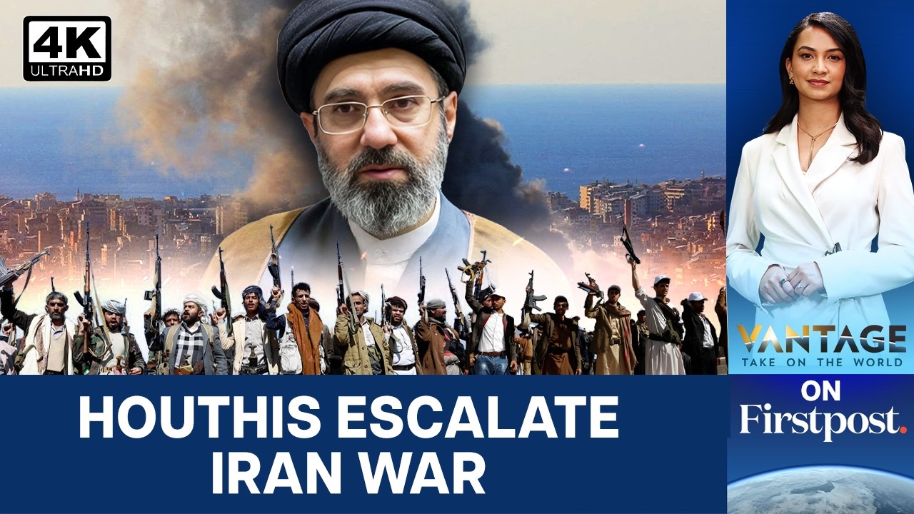 Houthis Escalate War With Saudi Blockade | 4 US Troops Dead In Iran War | Vantage On Firstpost | 4K