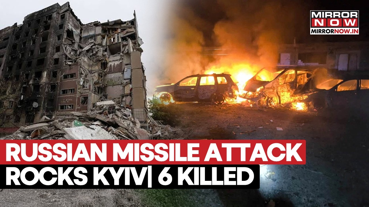 Russia Launches Deadly Missile Attack On Kyiv Putin’s Revenge Attack Burns Ukraine | 6 Killed