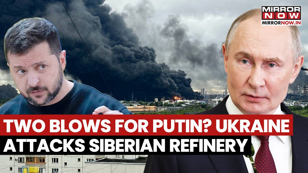 UKRAINE ATTACKS RUSSIA’S HEARTLAND: Siberian Oil Hub Hit as Calls Grow for Putin to Stop War | Watch