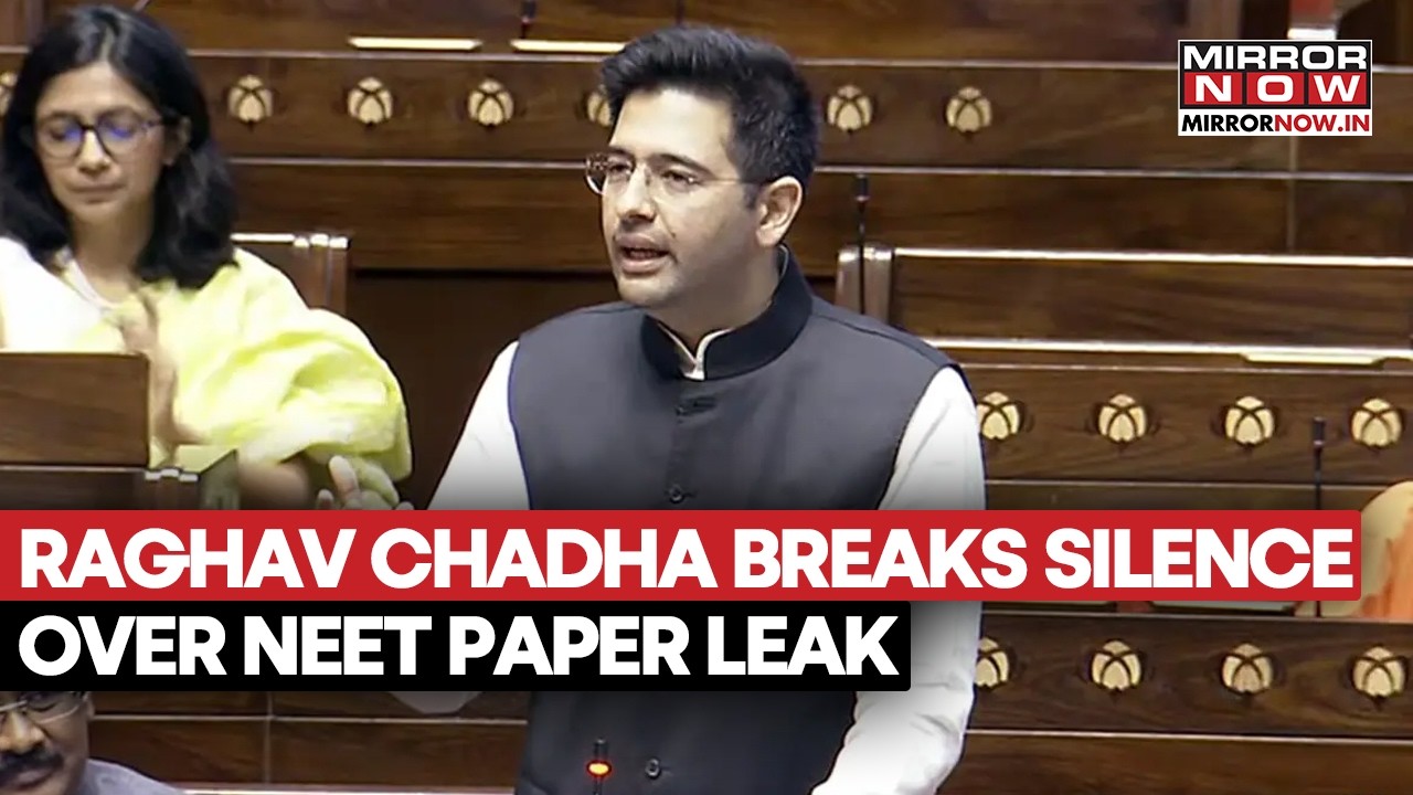Raghav Chadha Breaks Silence Over NEET Paper Leak, Says, ‘Govt Heard, Govt Delivered’ | Watch