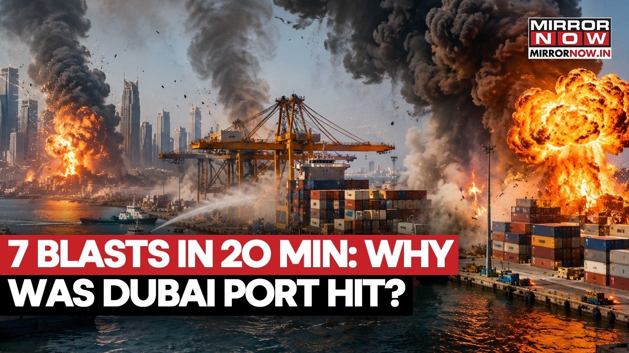 IRAN BEHIND DUBAI ATTACK? 7 Blasts in 20 Mins Rock Jebel Ali As Gulf Crisis Explodes, UAE on Alert