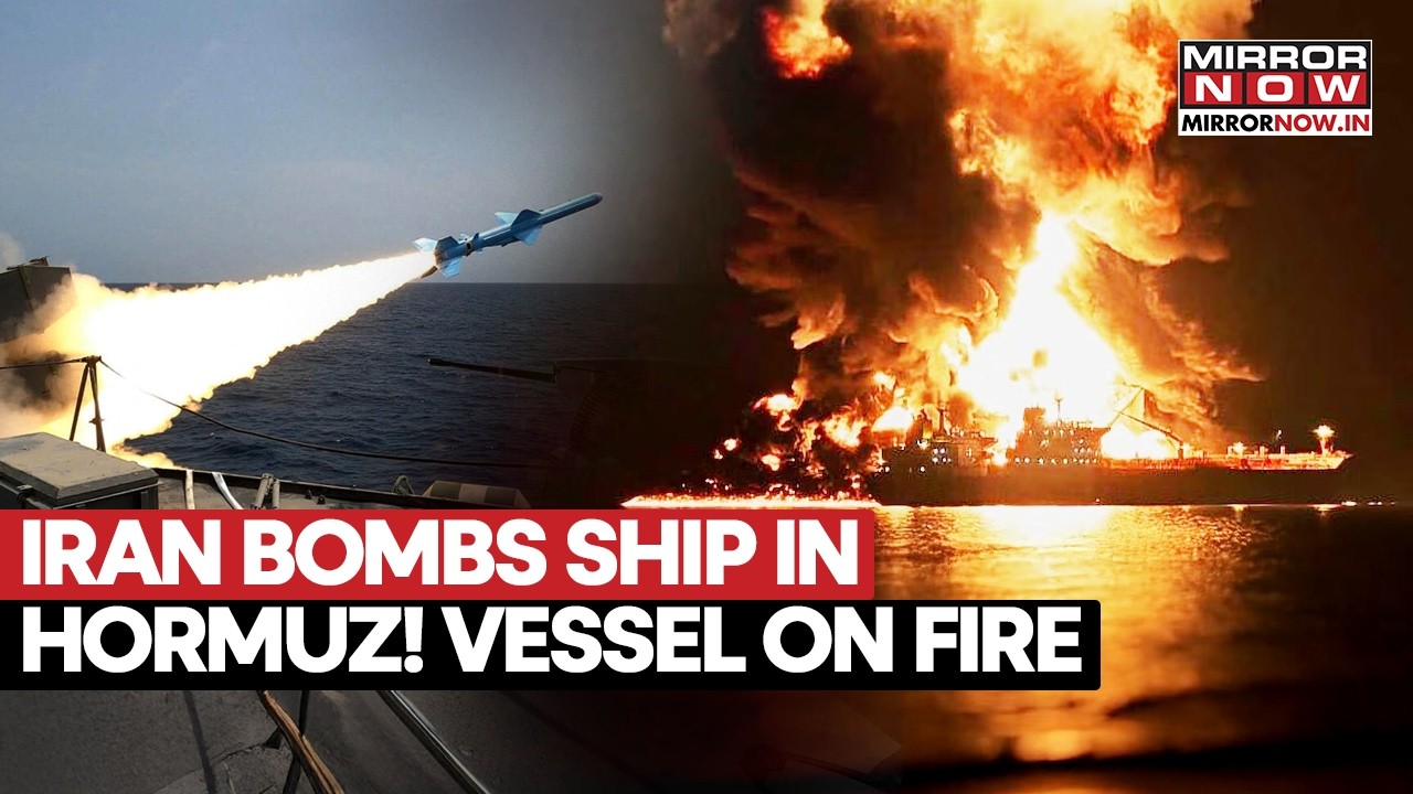 Iran Bombs Vessel In Hormuz? Ship Set On Fire Following Suspected Missile Strike At US Route