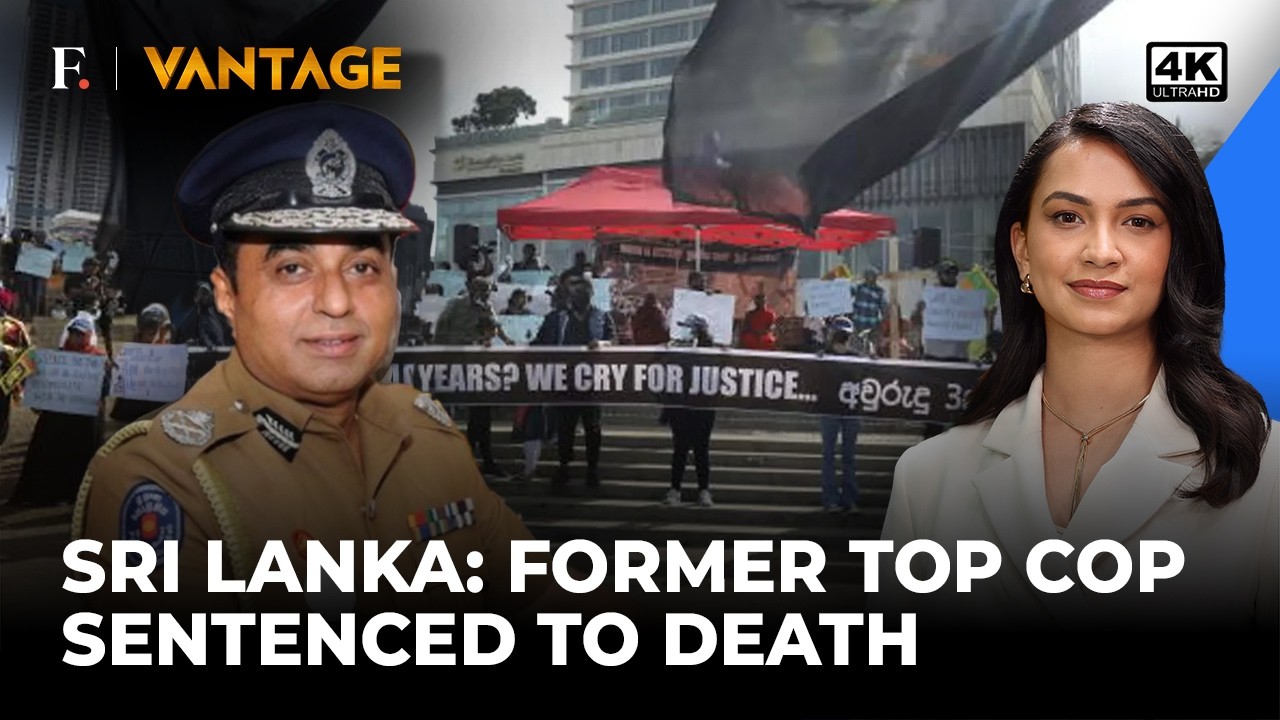 Sri Lanka Sentences Ex Police Chief to Death Over 2019 Easter Bombings | Vantage on Firstpost | 4K