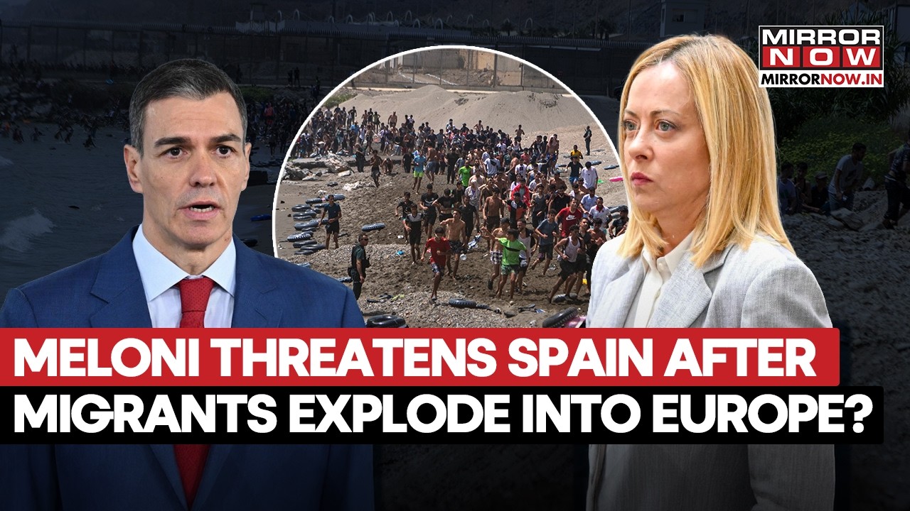 Italy PM Georgia Meloni Warns Spain After Thousands Of Migrants Enter Europe Through Ceuta