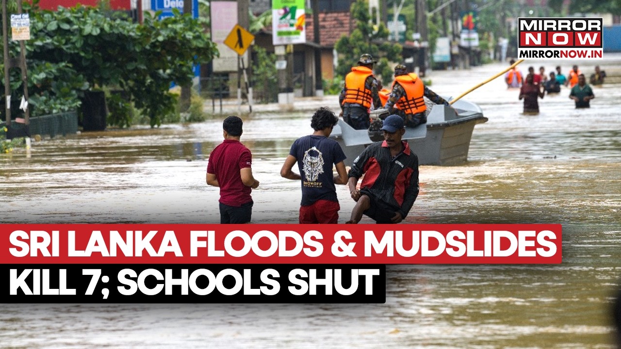 Sri Lanka: Heavy Rains Trigger Floods, Mudslides, Kills 7; School Shut, Roads Blocked, Rescue Ops On