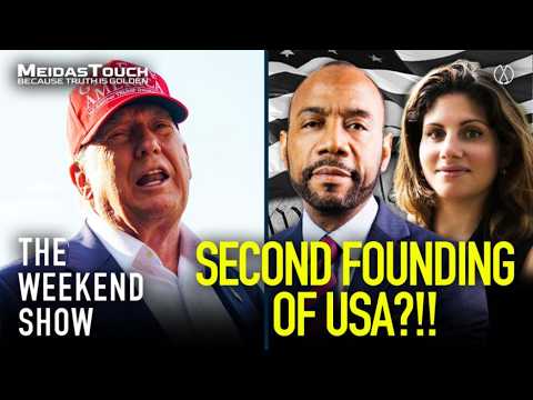 LIVE: Experts Reveal NEW PLAN for SECOND Founding of USA?!! | The Weekend Show