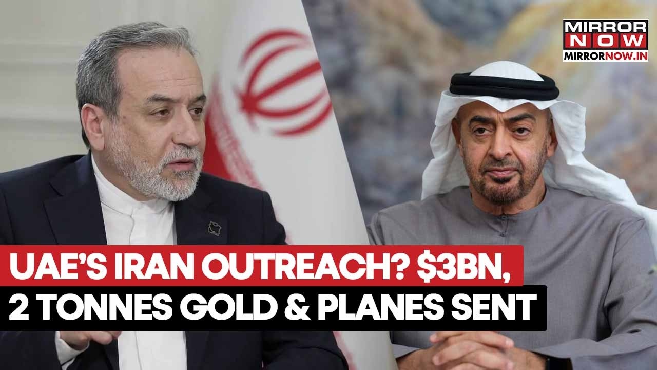 UAE Bows To Iran? $3B Assets, 2 Tonnes Gold & 15 Planes Shift In Stunning Power Move