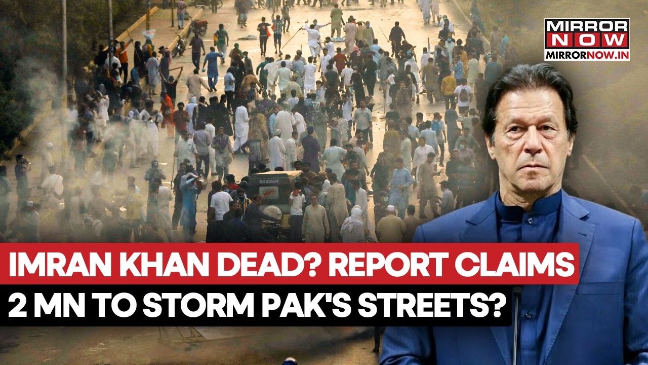 Imran Khan Dead? 2 MN Supporters To Storm Streets? Pakistan Braces For Explosive Unrest | Reports