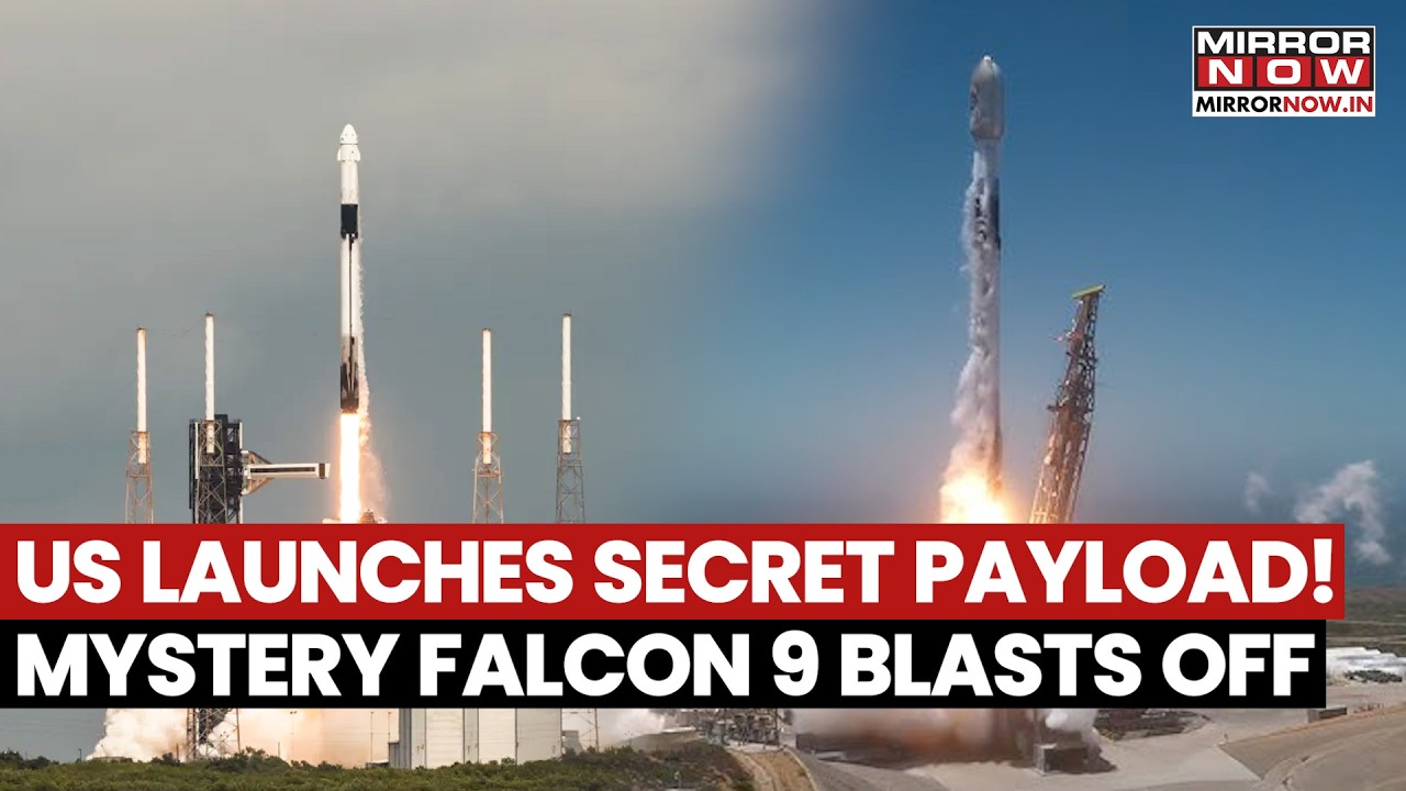 US Launches 8 Secret Payload To Space! Mystery Falcon 9 Blasts Off From Florida | Watch