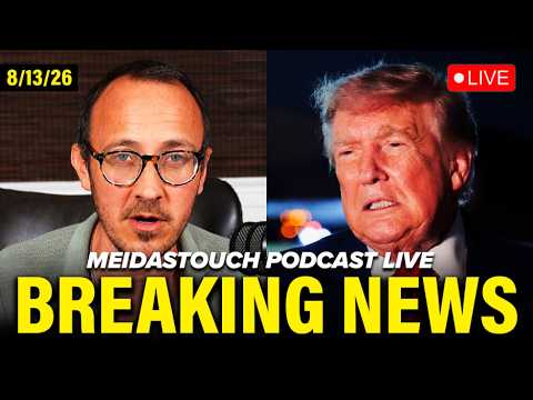 LIVE: MeidasTouch RESPONDS to MAJOR BREAKING NEWS – 8/13/26