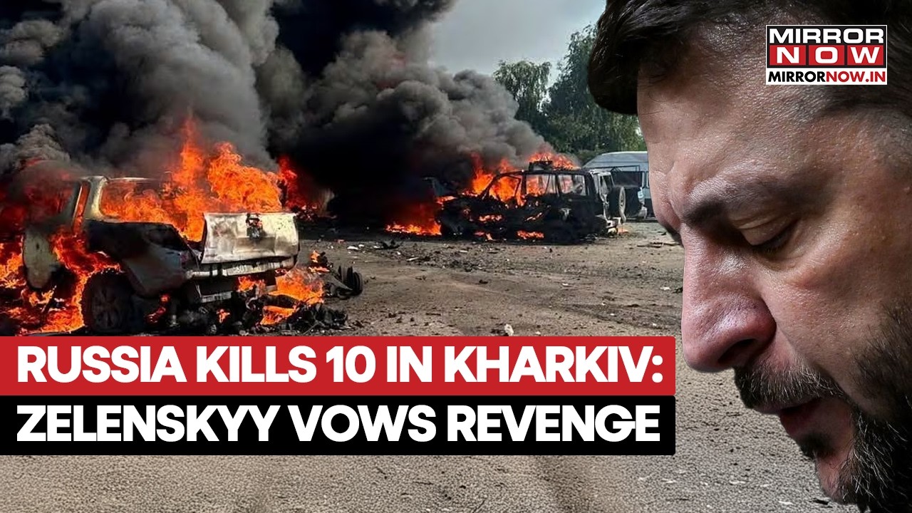 Russia Kills 10 in Kharkiv: Zelenskyy Vows Revenge as Ukraine Unleashes 800-drone Blitz on Moscow