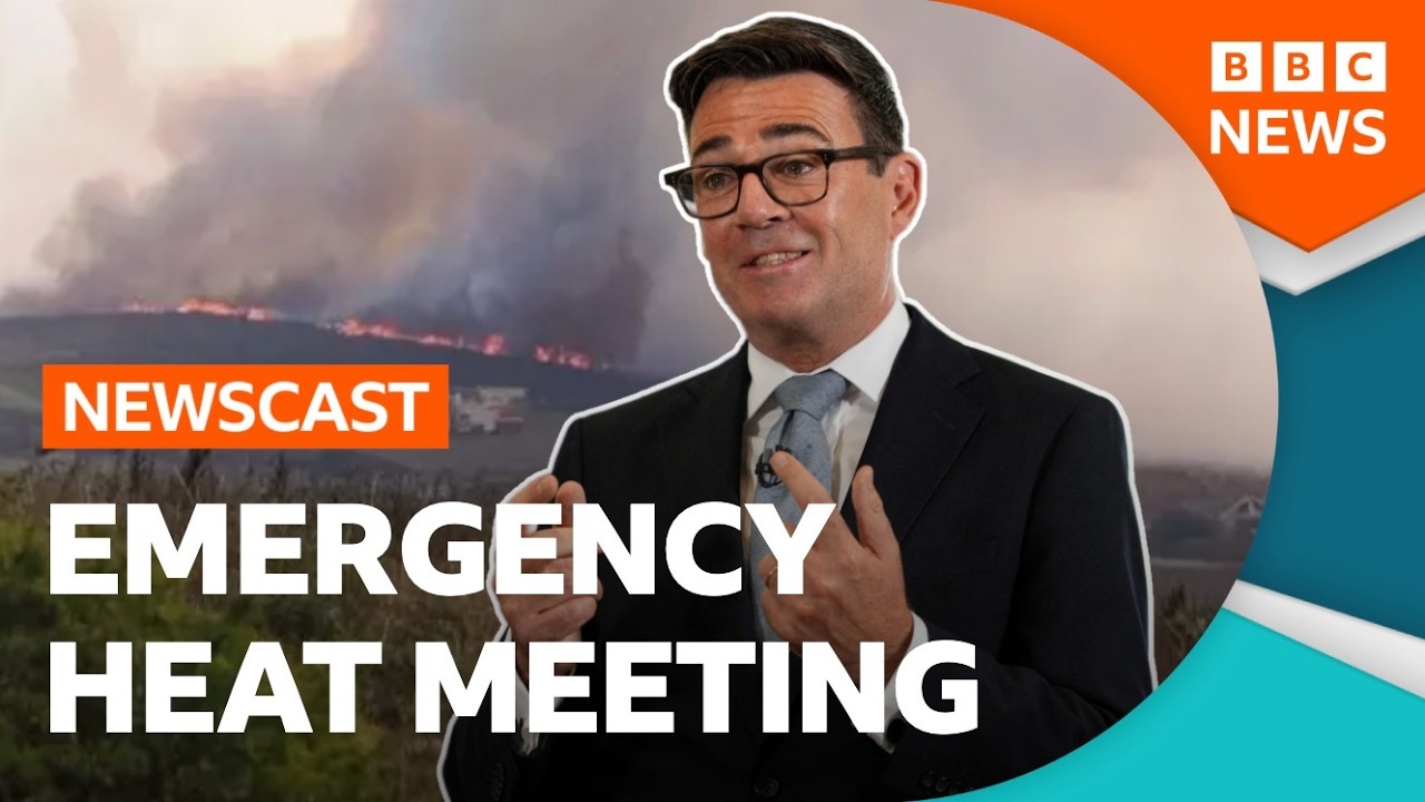 UK prime minister Andy Burnham calls emergency Cobra meeting on extreme heat | BBC Newscast