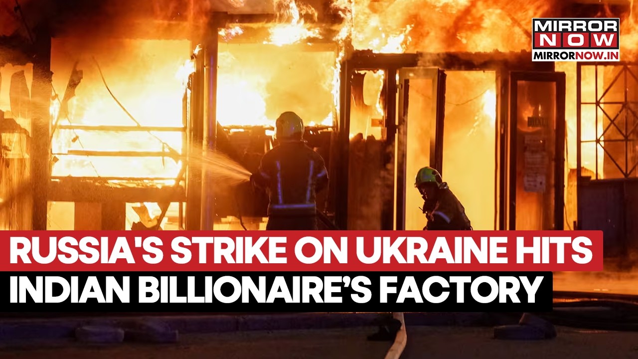 Russia’s Strike On Ukraine Hits Indian Billionaire’s Factory After Kyiv Launches 600 Drone Attack