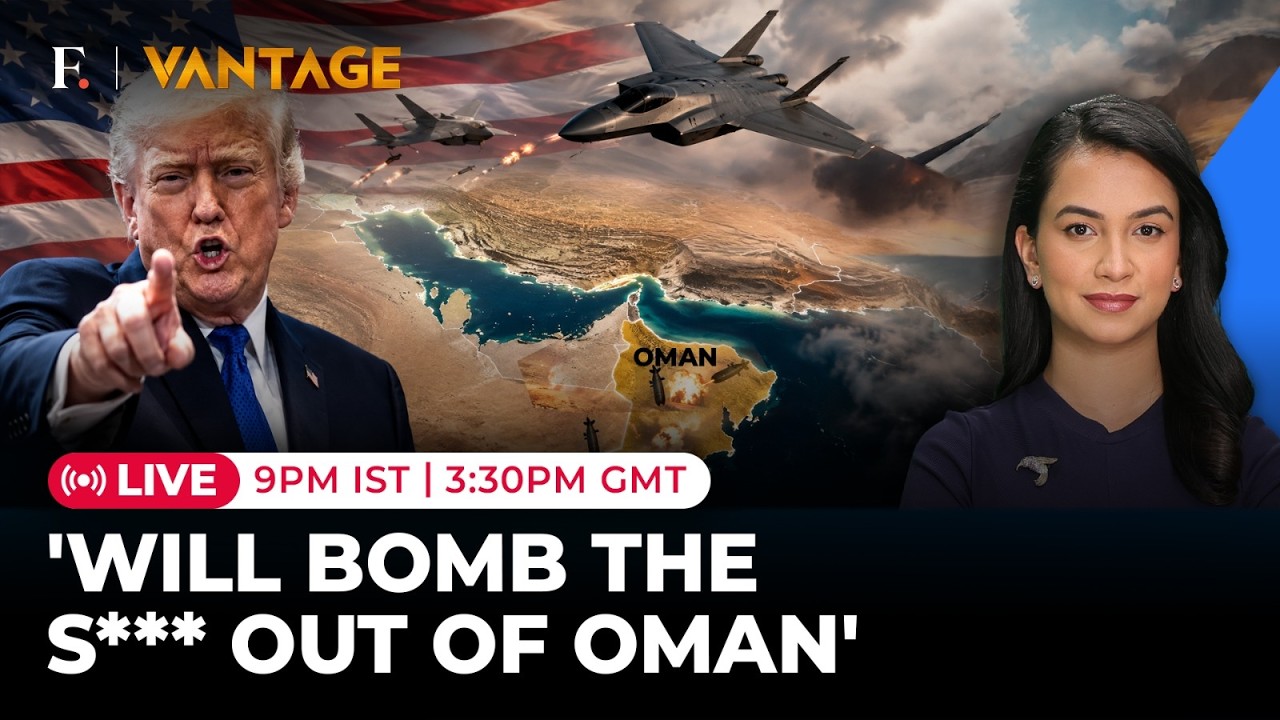 US IRAN WAR LIVE: Trump Threatens to Bomb Oman Over Hormuz Crisis | Vantage on Firstpost