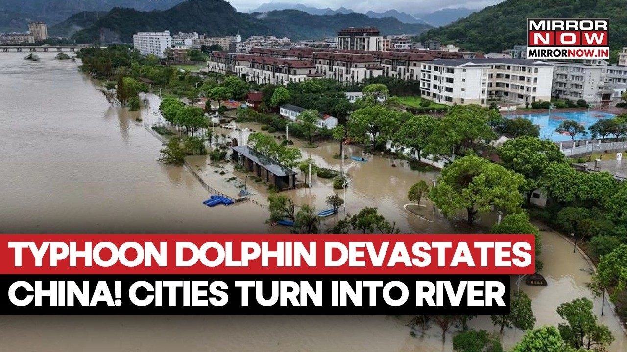 Typhoon Dolphin Devastates China! Yuhuan Submerged As Record Rains Turn Streets Into Rivers | Watch