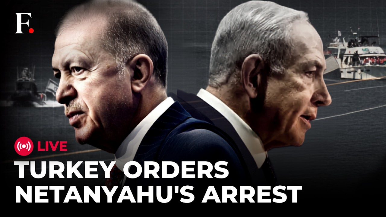 Turkey Netanyahu Row LIVE: Turkey Issues Arrest Warrant for PM Benjamin Netanyahu | Israel Gaza War