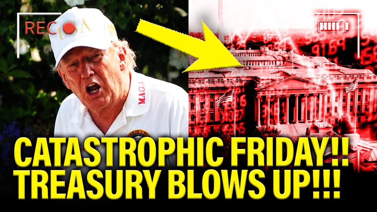 Trump has CATASTROPHIC FRIDAY as TREASURY BLOWS UP!!