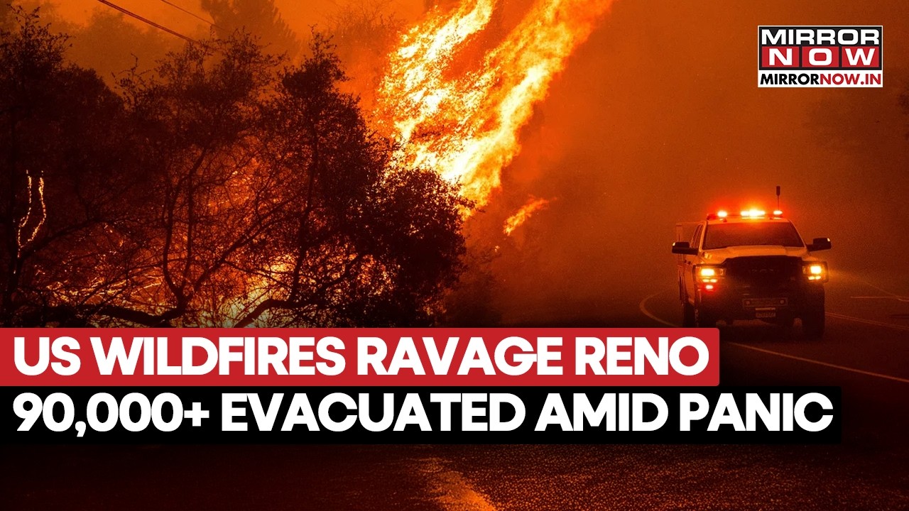 US Wildfires Trigger Mass Evacuations As Massive Blazes Approach Reno, Nevada In Suspected Arson
